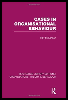 【预售】Cases in Organisational Behaviour (Rle: Organizat