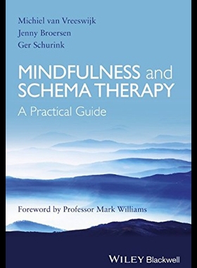【预售】Mindfulness and Schema Therapy: A Practical Guide