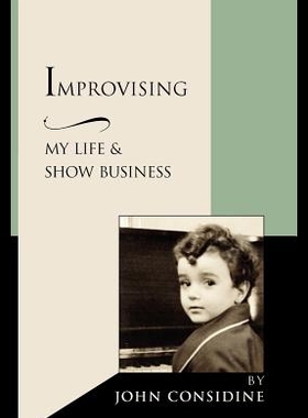 【预售】Improvising, My Life and Show Business