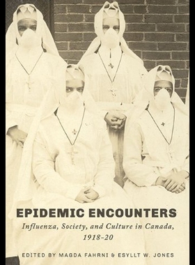 【预售】Epidemic Encounters: Influenza, Society, and Cult