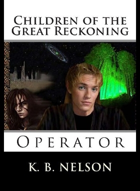 【预售】Children of the Great Reckoning: Operator: Childr