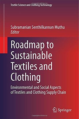 【预订】Roadmap to Sustainable Textiles and ...