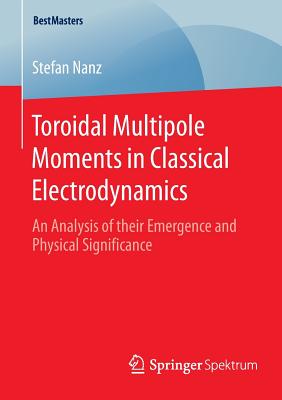【预订】Toroidal Multipole Moments in Classi...