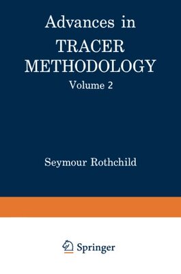 【预订】Advances in Tracer Methodology: Volu...