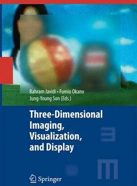 【预订】Three-Dimensional Imaging, Visualiza...