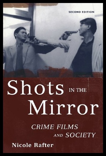 【预售】shots in the mirror: crime films and society