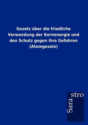 【预售】Gesetz Ber Die Friedliche Verwendung...