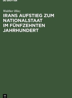 【预售】Irans Aufstieg Zum Nationalstaat Im Funfzehnte...