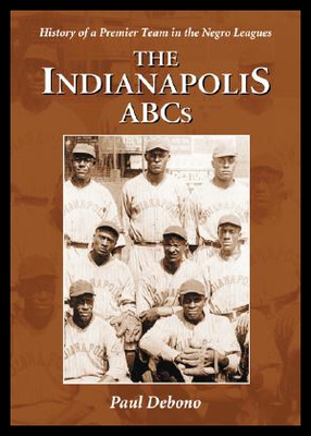 【预售】The Indianapolis ABCs: History of a Premier Team