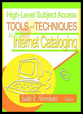 【预售】High-Level Subject Access Tools and Techniques in