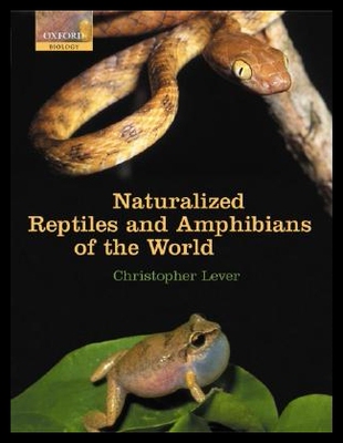 【预售】Naturalized Reptiles and Amphibians of the World