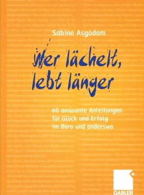 【预售】Wer Lachelt, Lebt Langer: 60 Amusante Anleitun...