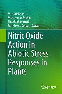 【预订】Nitric Oxide Action in Abiotic Stres...