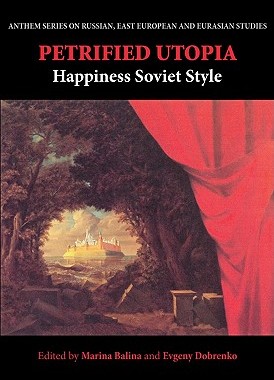 【预售】Petrified Utopia: Happiness Soviet Style