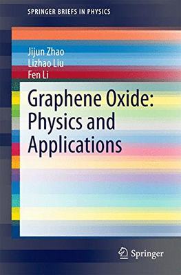 【预订】Graphene Oxide: Physics and Applications