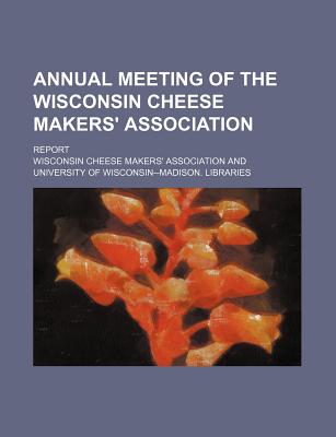 【预售】Annual Meeting of the Wisconsin Chee...