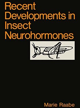【预售】Recent Developments in Insect Neurohormones