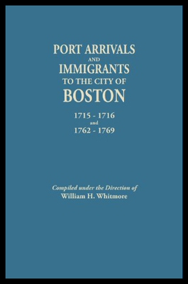 【预售】Port Arrivals and Immigrants to the City of Bosto