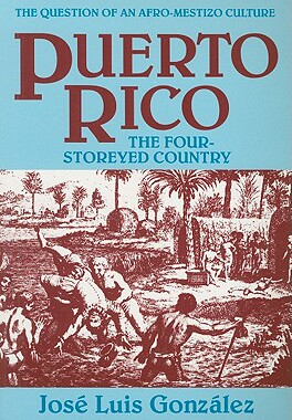 【预售】Puerto Rico: The Four-Storeyed Country and Oth...