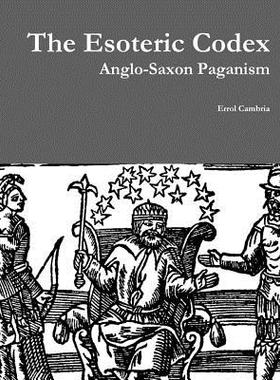 【预售】The Esoteric Codex: Anglo-Saxon Paganism