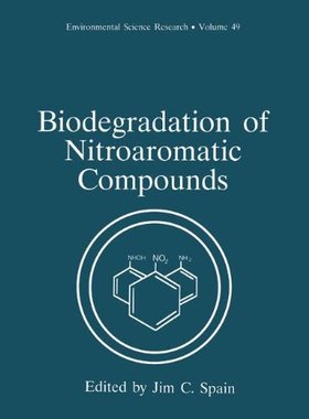 【预售】Biodegradation of Nitroaromatic Compounds
