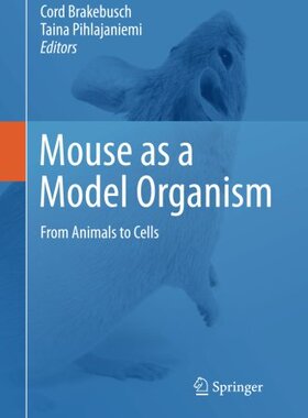 【预订】Mouse as a Model Organism