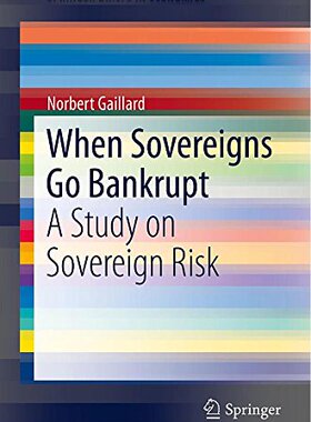 【预售】When Sovereigns Go Bankrupt: A Study on Sovere...
