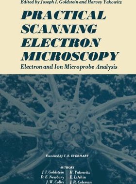 【预售】Practical Scanning Electron Microscopy: Electr...