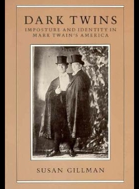 【预售】Dark Twins: Imposture and Identity in Mark Twai