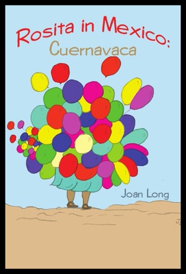 【预售】Rosita in Mexico: Cuernavaca