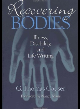 【预售】Recovering Bodies: Illness, Disability, and Life