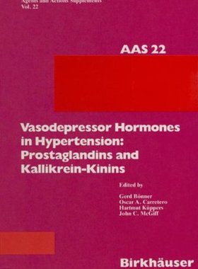 【预售】Vasodepressor Hormones in Hypertension: Prosta...