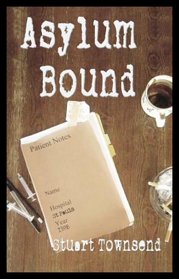 【预售】Asylum Bound: The Very Odd Training Experience of