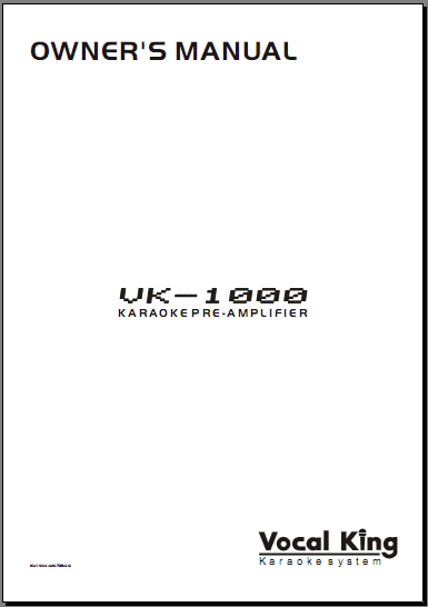 Vocal kingVK1000卡拉OK前置使用手册/VK1000音响前置说明书