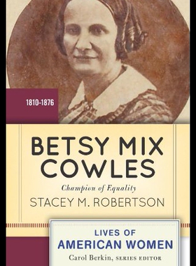 【预售】Betsy Mix Cowles: Champion of Equality