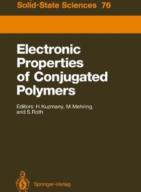 【预订】Electronic Properties of Conjugated ...