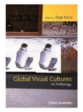 【预订】Global Visual Cultures - an Antholog...