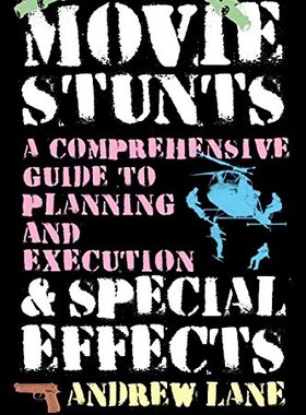 【预售】Movie Stunts & Special Effects: A Comprehensiv...