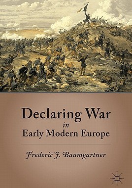 【预售】Declaring War in Early Modern Europe