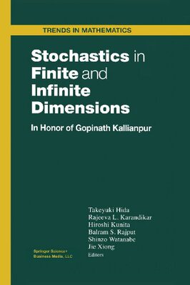 【预售】Stochastics in Finite and Infinite Dimensions:...