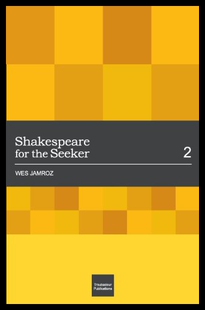【预售】Shakespeare for the Seeker: Volume 2