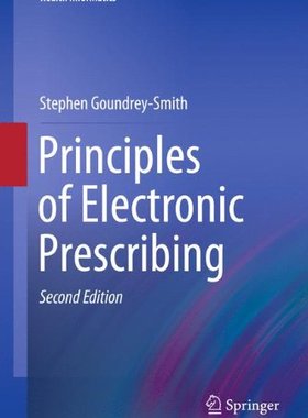 【预订】Principles of Electronic Prescribing