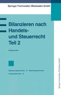 【预售】Bilanzieren Nach Handels- Und Steuerrecht, Tei...