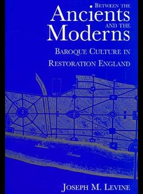 【预售】Between the Ancients and Moderns: Baroque Cultu