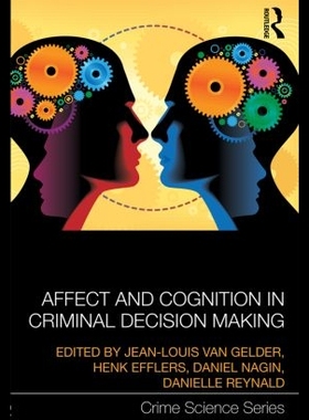 【预售】Affect and Cognition in Criminal Decis