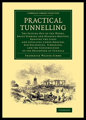 【预售】Practical Tunnelling: The Setting Out of the Work
