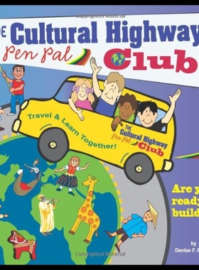 【预售】The Cultural Highway Pen Pal Club: Pen Pals for P