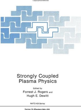 【预售】Strongly Coupled Plasma Physics