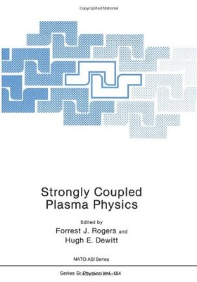 【预售】Strongly Coupled Plasma Physics