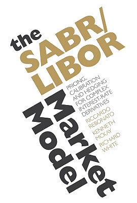 【预售】The SABR/LIBOR Market Model: Pricing, Calibrati